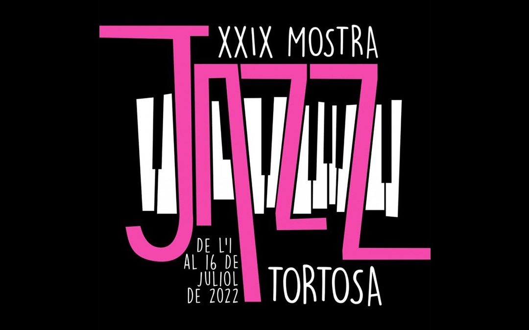 XXIX Mostra de Jazz de Tortosa